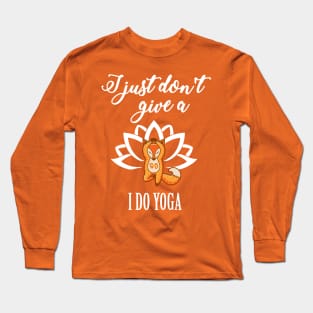 I don't give a fox I do Yoga t-shirt yoga lovers zen as fck Long Sleeve T-Shirt